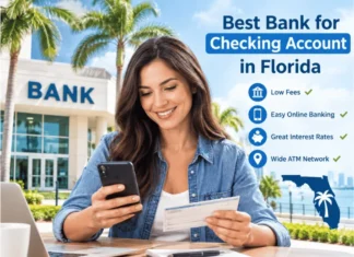 Best Bank for Checking Account in Florida: 6 Strong Options for Everyday Banking in 2026 Best Bank for Checking Account in Florida