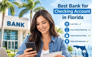 Best Bank for Checking Account in Florida: 6 Strong Options for Everyday Banking in 2026 Best Bank for Checking Account in Florida